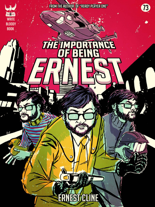 Title details for The Importance of Being Ernest by Ernest Cline - Available